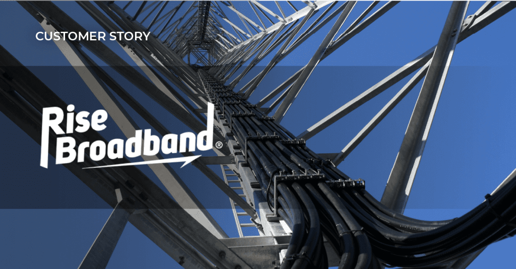Rise Broadband's Customers Demand High Availability and Performance