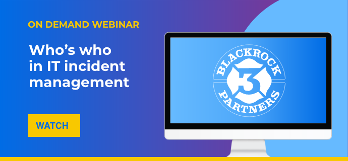 On-demand webinar: Who’s who in IT incident management?
