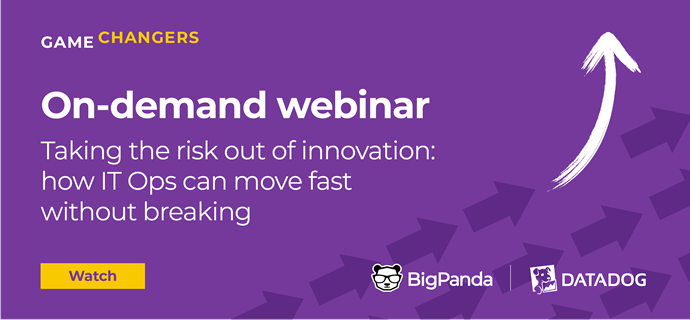 On-demand webinar: Taking the risk out of innovation: how IT Ops can move fast without breaking