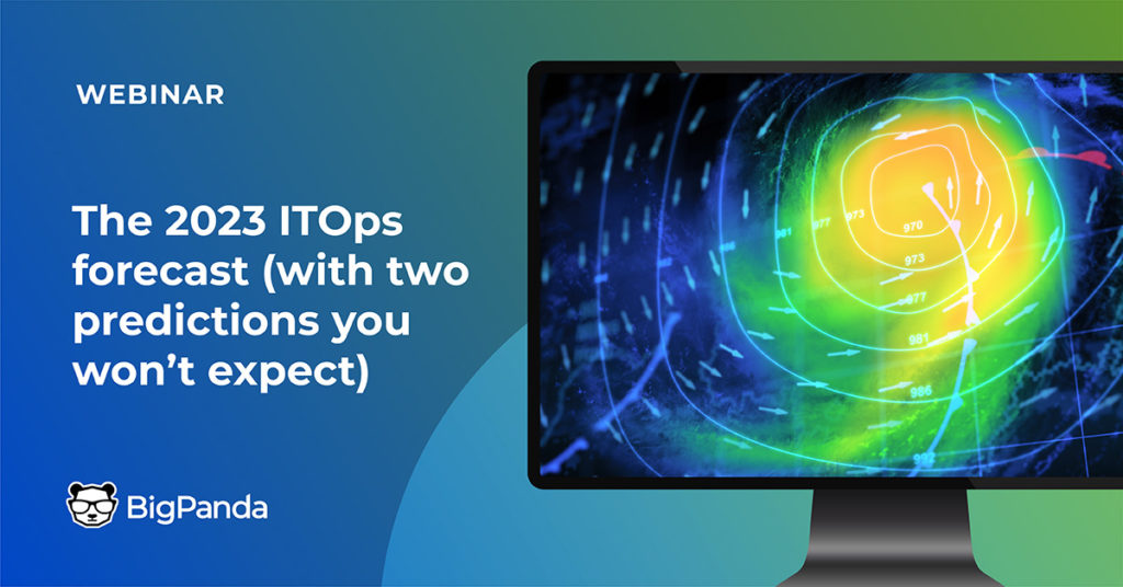 The ITOps 2023 predictions have landed