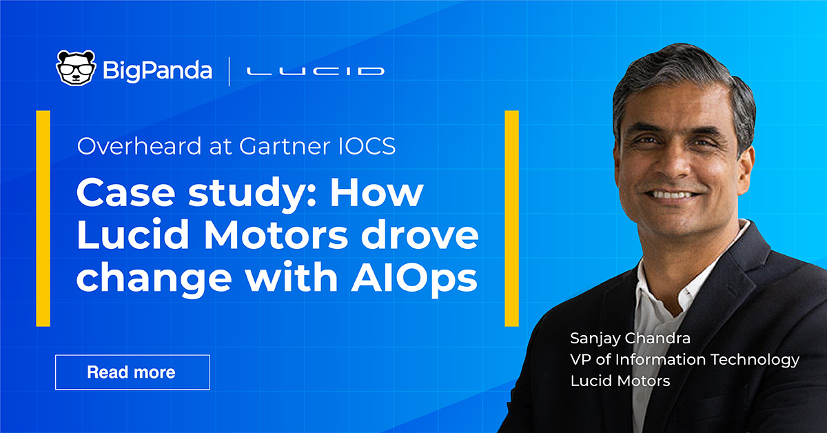 Gartner IOCS Blog Lucid Motors Case Study BigPanda