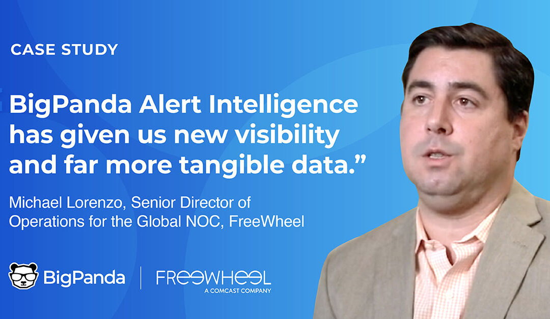 FreeWheel reduces alert noise by 90% with BigPanda