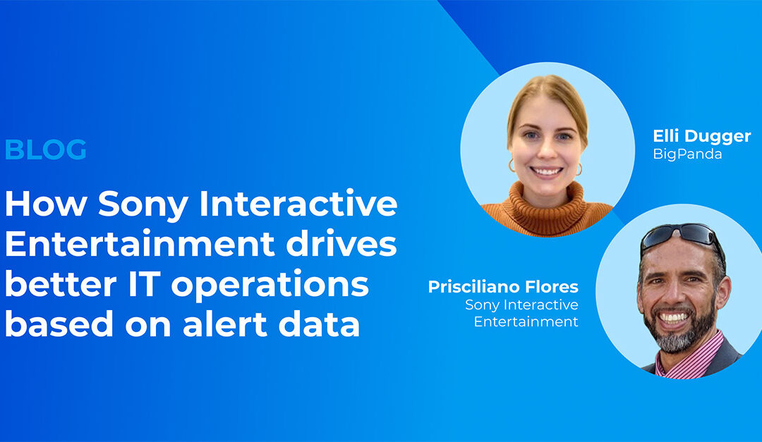 How Sony Interactive Entertainment drives better IT operations based on alert data