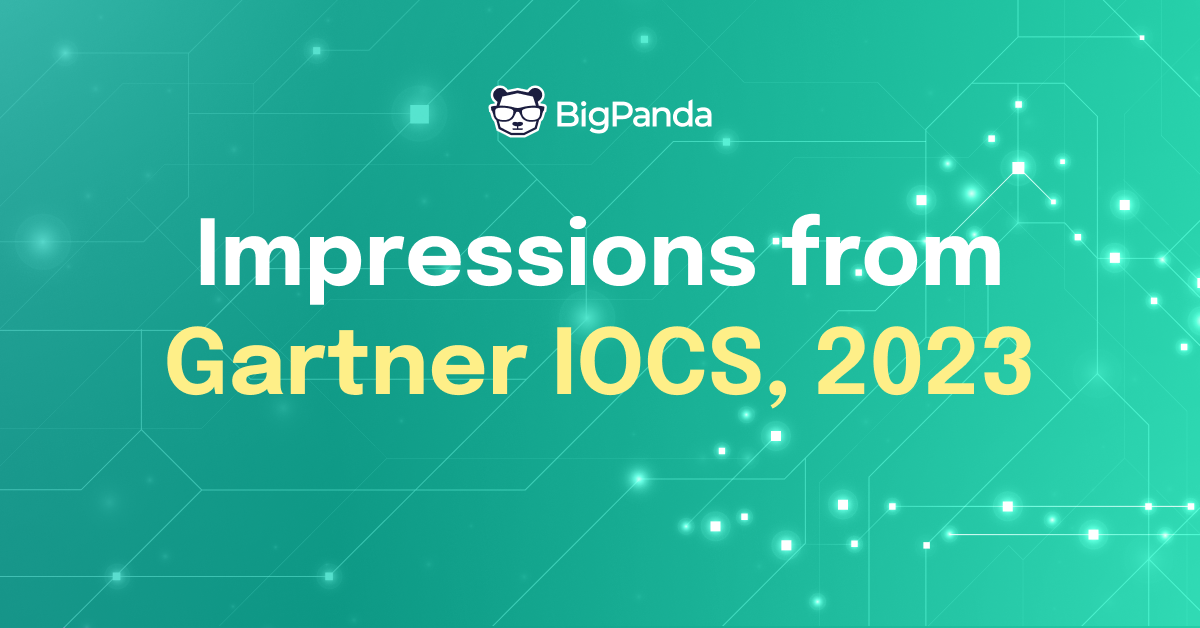 Impressions from Gartner IOCS 2023 BigPanda