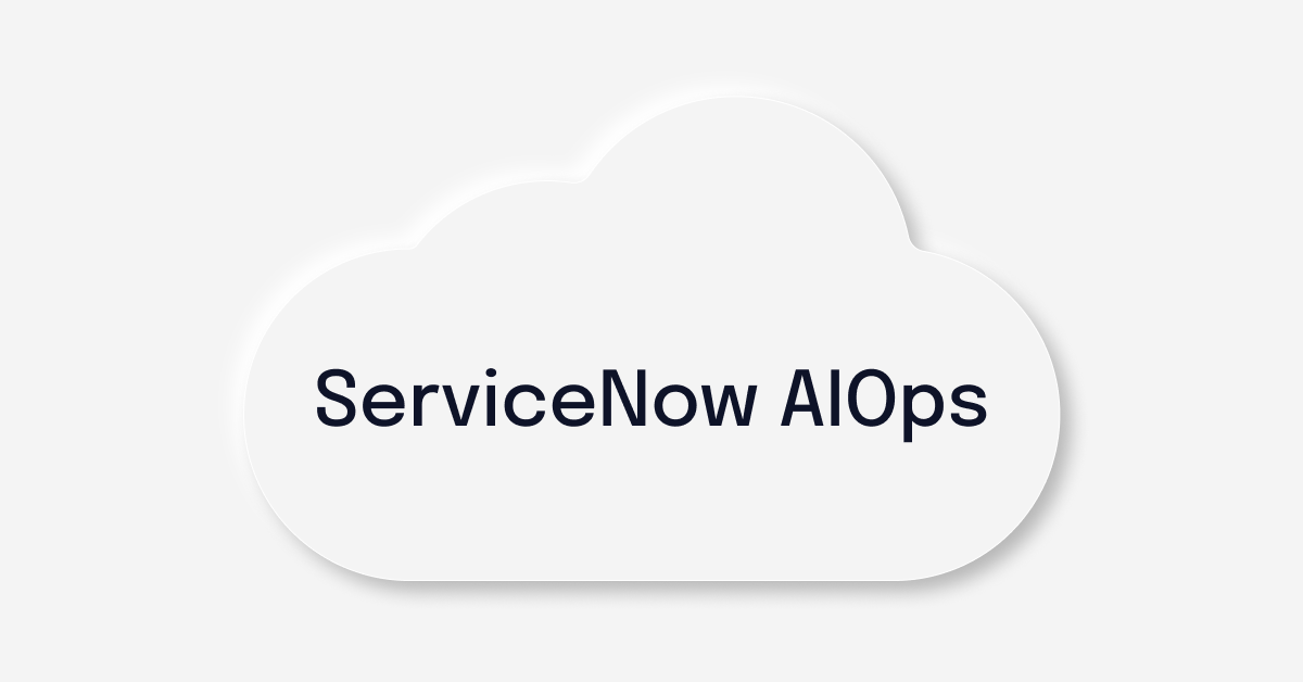 What is ServiceNow AIOps? BigPanda